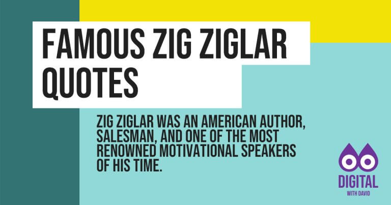 Famous Zig Ziglar Quotes David Hodder