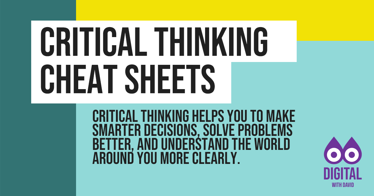 David Hodder - Critical Thinking Cheat Sheets